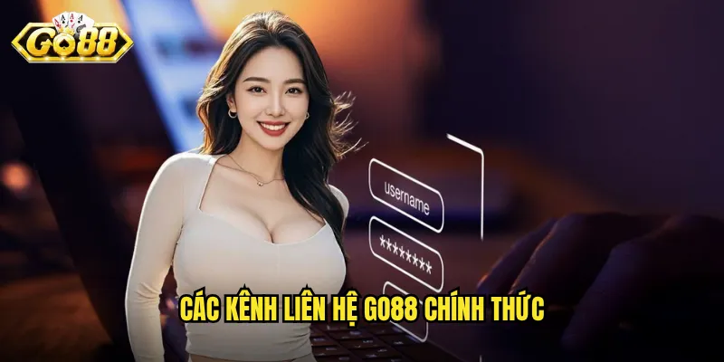 Các kênh liên hệ Go88 chính thức